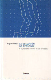 SELECCION PERSONAL Y EL PROBLEMA HUMANO EN LAS EMPRESAS - 9788425412028